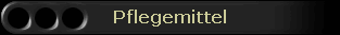 Pflegemittel